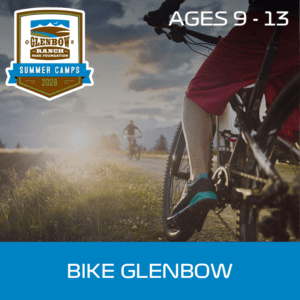 Bike Glenbow Summer Camp (Ages 9 - 13)