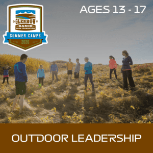 Outdoor Leadership Summer Camp (Ages 13 - 17)